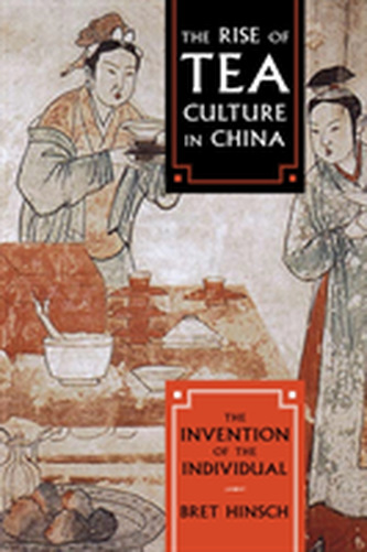 The Rise of Tea Culture in China The Rise of Tea Culture in China