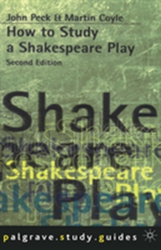 How to Study a Shakespeare Play