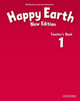 Happy Earth: 1 New Edition: Teacher's Book