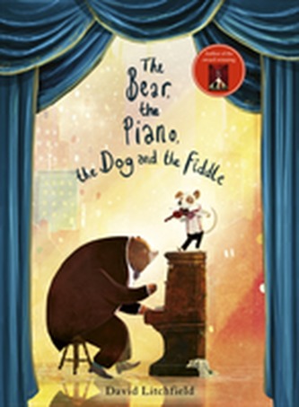 The Bear, The Piano, The Dog and the Fiddle The Bear, The Piano, The Dog and the Fiddle