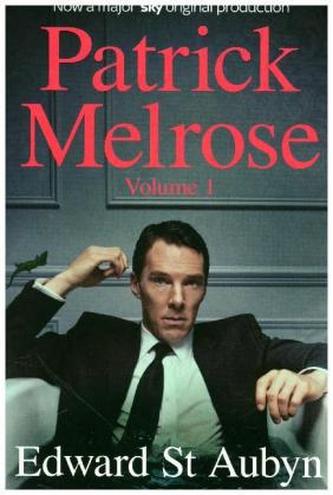 Patrick Melrose Volume 1
