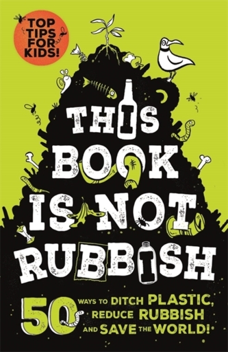 This Book is Not Rubbish This Book is Not Rubbish