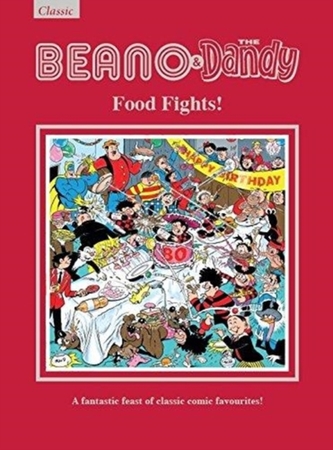 The Beano & Dandy Food Fights The Beano & Dandy Food Fights