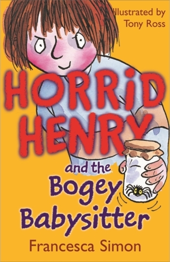 Horrid Henry and the Bogey Babysitter