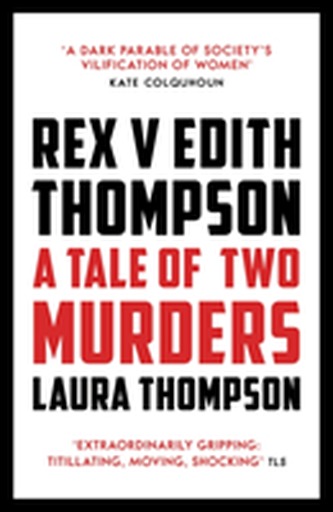 Rex v Edith Thompson