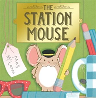 The Station Mouse The Station Mouse