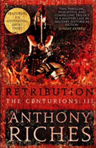 Retribution: The Centurions III Retribution: The Centurions III