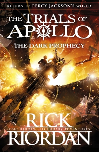 The Dark Prophecy (The Trials of Apollo Book 2) The Dark Prophecy (The Trials of Apollo Book 2)