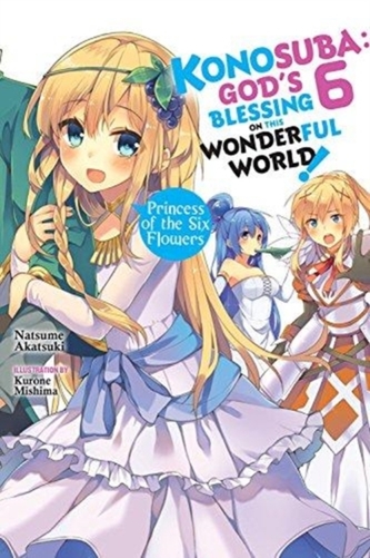 Konosuba: God's Blessing on This Wonderful World!, Vol. 6 (light novel)