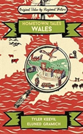 Hometown Tales: Wales