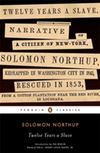 Twelve Years a Slave Twelve Years a Slave