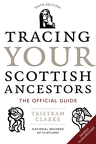 Tracing Your Scottish Ancestors
