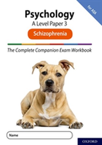 The Complete Companions for AQA Fourth Edition: 16-18: The Complete Companions: A Level Psychology: Paper 3 Exam Workbook fo