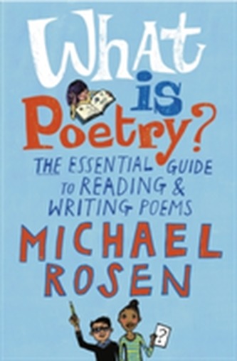 What Is Poetry? What Is Poetry?