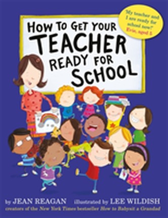 How to Get Your Teacher Ready for School