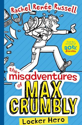 The Misadventures of Max Crumbly 2