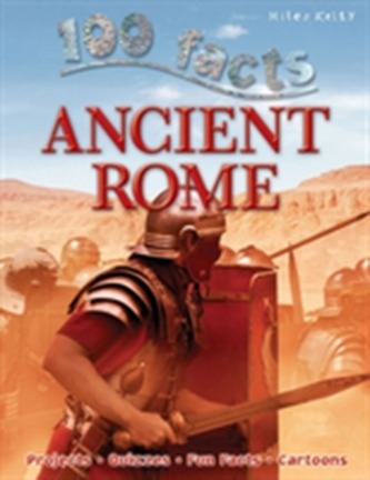 100 Facts - Ancient Rome