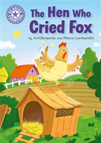 Reading Champion: The Hen Who Cried Fox