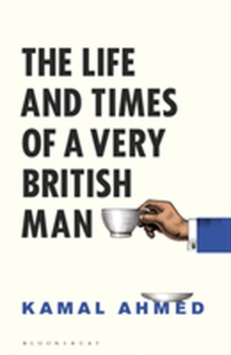 The Life and Times of a Very British Man
