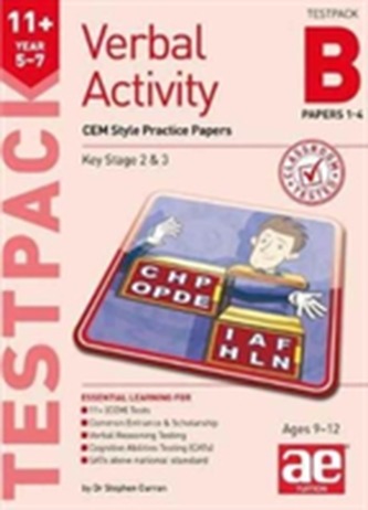 11+ Verbal Activity Year 5-7 Testpack B Papers 1-4 11+ Verbal Activity Year 5-7 Testpack B Papers 1-4