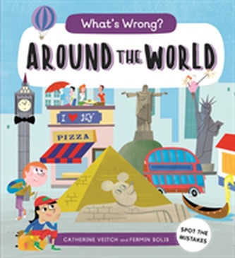 What's Wrong? Around the World What's Wrong? Around the World