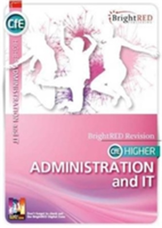 CfE Higher Administration and IT Study Guide