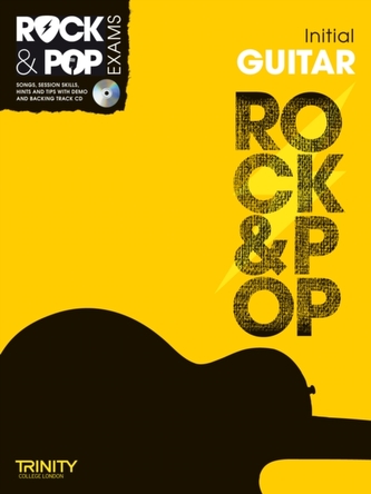 Trinity Rock & Pop Exams: Guitar Initial Grade