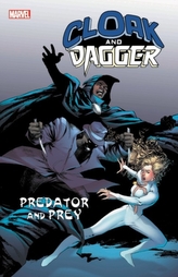 Cloak And Dagger: Predator And Prey