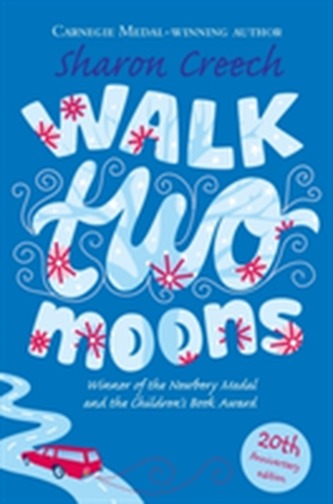 Walk Two Moons Walk Two Moons