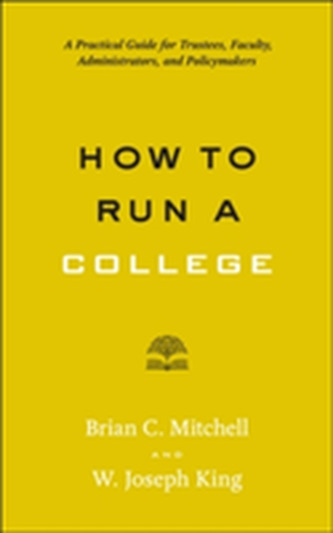 How to Run a College
