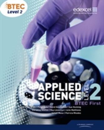 BTEC Level 2 First Applied Science Student Book BTEC Level 2 First Applied Science Student Book