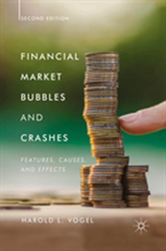 Financial Market Bubbles and Crashes, Second Edition Financial Market Bubbles and Crashes, Second Edition