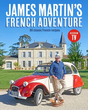 James Martin's French Adventure