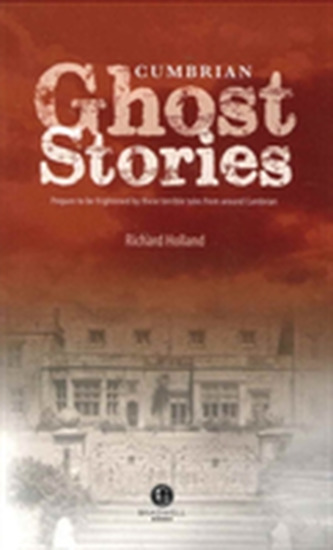 Cumbrian Ghost Stories
