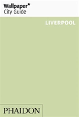 Wallpaper* City Guide Liverpool