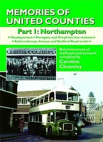 Memories of United Counties - Northampton Memories of United Counties - Northampton