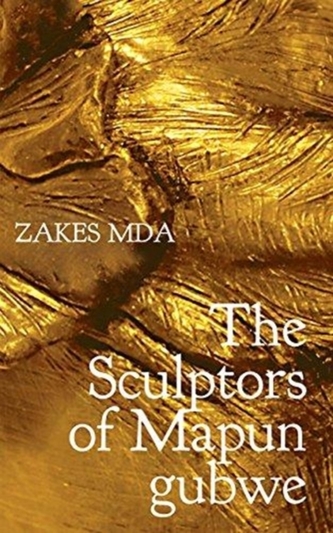 The Sculptors of Mapungubwe