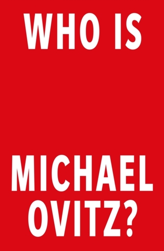 Who Is Michael Ovitz? Who Is Michael Ovitz?