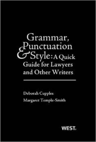 Grammar, Punctuation, and Style Grammar, Punctuation, and Style