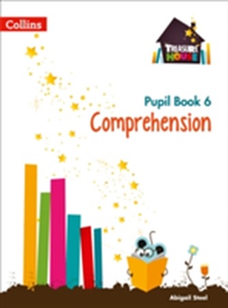 Comprehension Year 6 Pupil Book Comprehension Year 6 Pupil Book