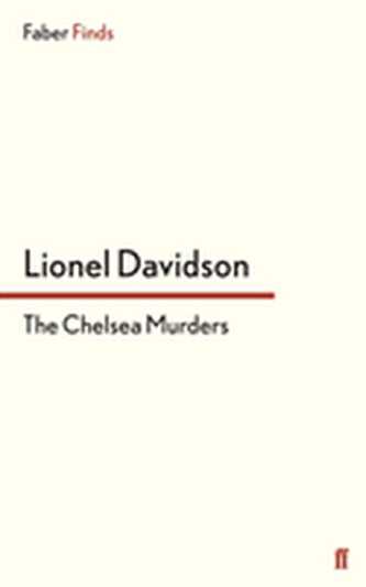 The Chelsea Murders The Chelsea Murders