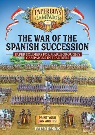 The War of the Spanish Succession The War of the Spanish Succession