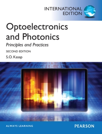 Optoelectronics & Photonics:Principles & Practices: International Edition