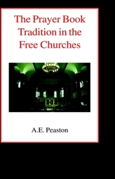 The Prayer Book Tradition in the Free Churches