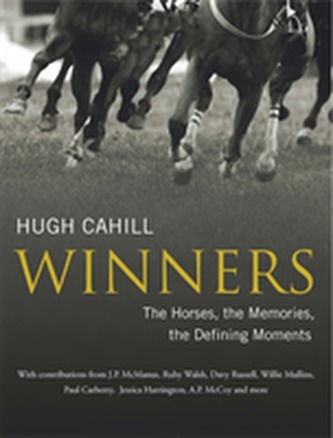 Winners: The horses, the memories, the defining moments