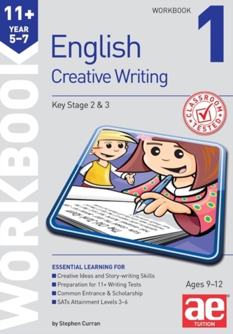 11+ Creative Writing Workbook 1 11+ Creative Writing Workbook 1