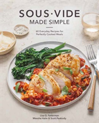Sous Vide Made Simple