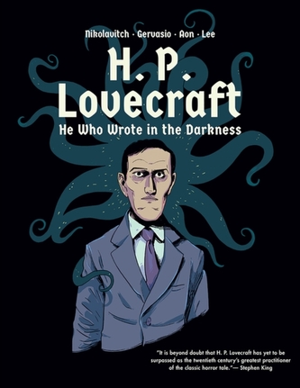 H. P. Lovecraft - He Who Wrote in the Darkness: A Graphic Novel