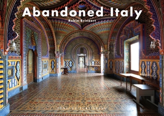 Abandoned Italy Abandoned Italy