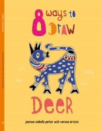 8 Ways to Draw Deer 8 Ways to Draw Deer